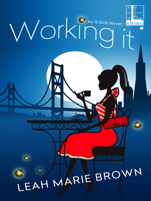 Title details for Working It by Leah Marie Brown - Available